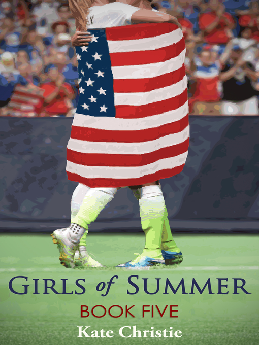 Title details for Girls of Summer by Kate Christie - Available